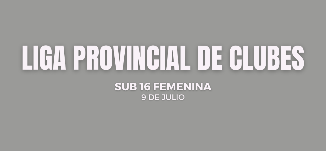 LiProBo Sub 16 femenina – 9 de Julio